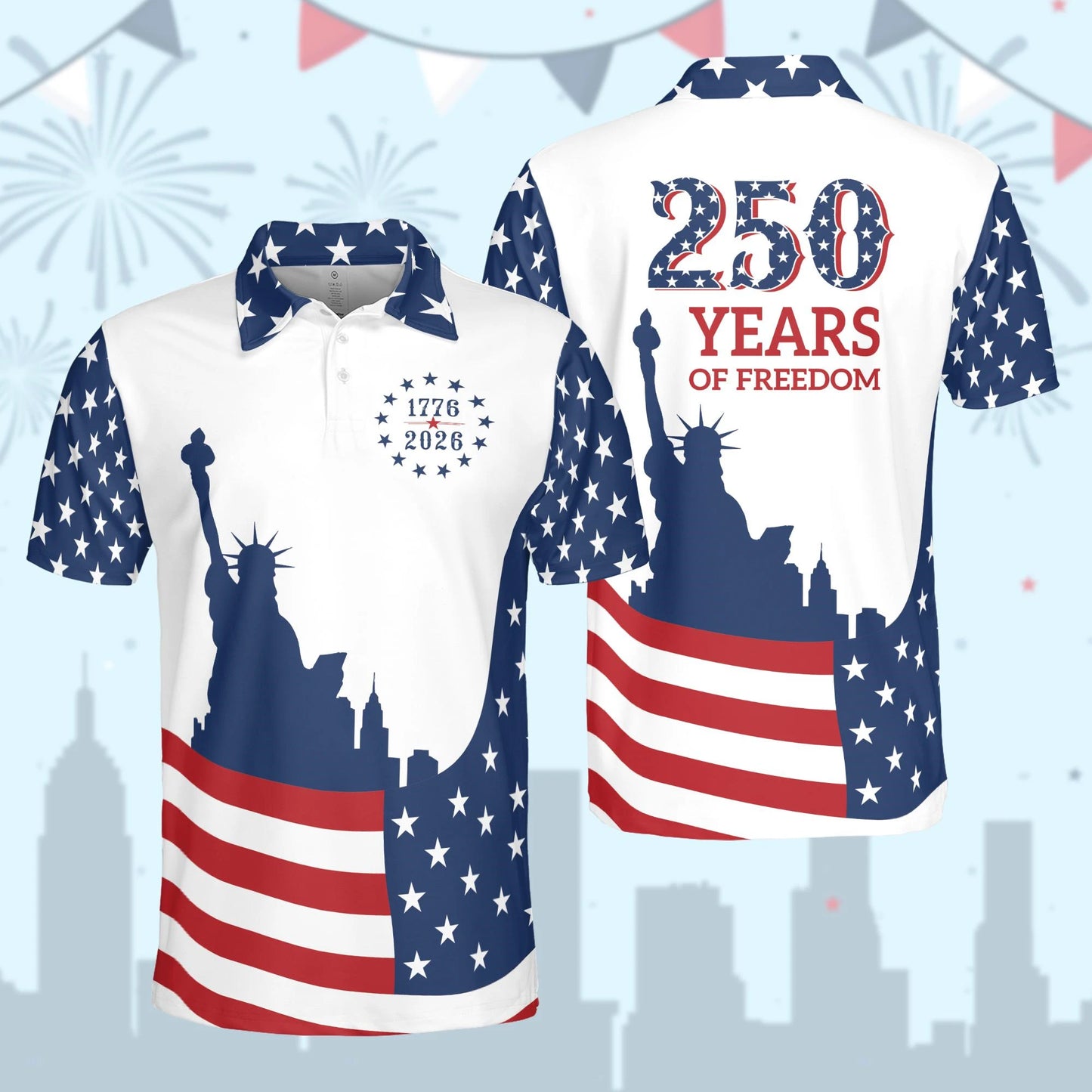America 1776-2026 Polo, 250 Years of Freedom Polo, 250th Anniversary Polo, Statue of Liberty