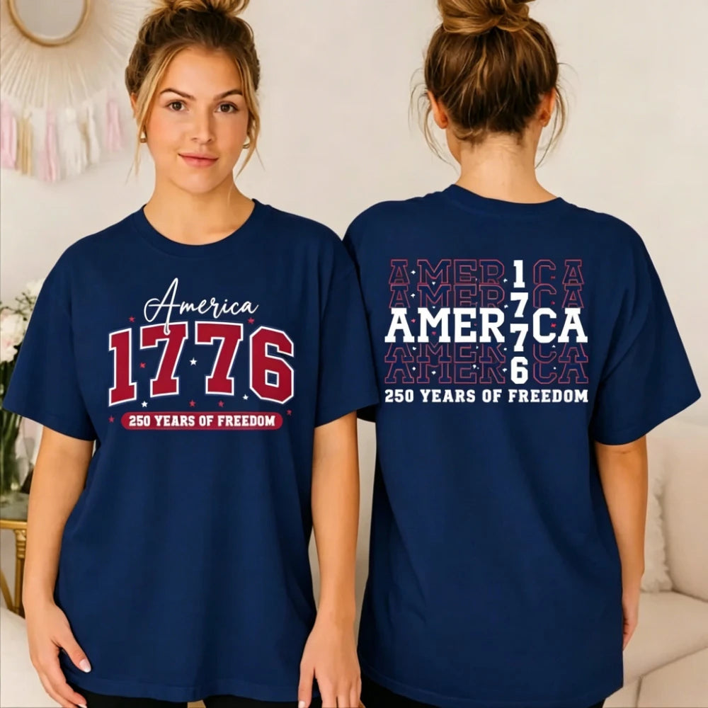 America 250 Years of Freedom Shirt 1776 USA 250th Anniversary Tee - Independence Day July 4th Men Women Unisex Fashion Cotton Tops