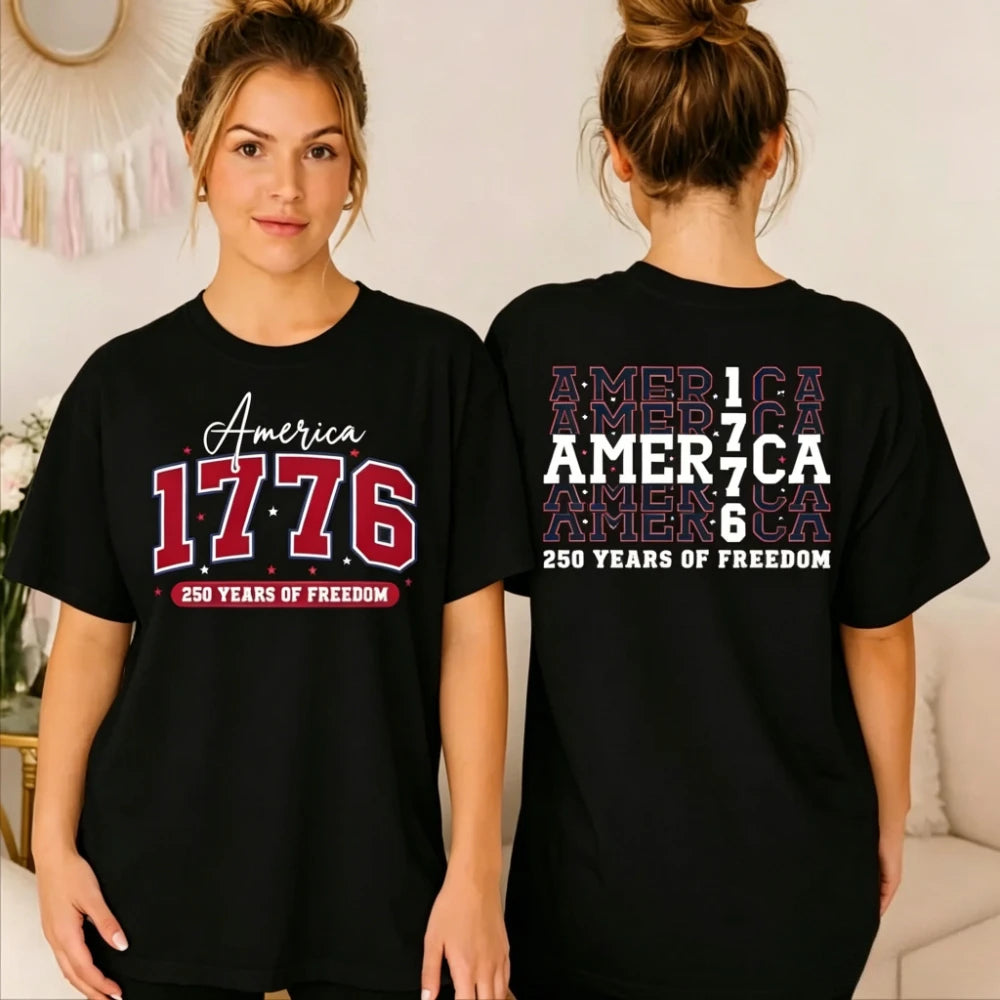 America 250 Years of Freedom Shirt 1776 USA 250th Anniversary Tee - Independence Day July 4th Men Women Unisex Fashion Cotton Tops