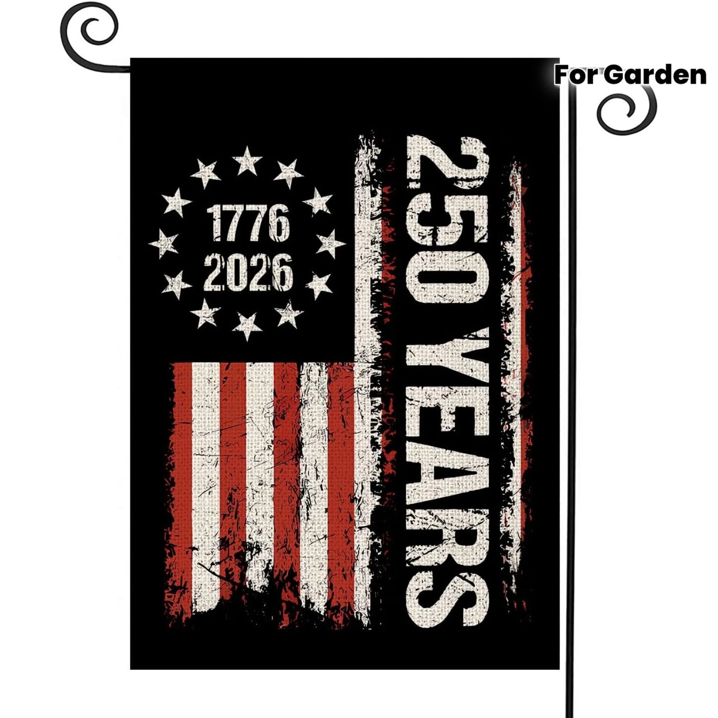 250 Years America Garden Flag Decoration 250th Anniversary USA Patriotic Banner 12x18in Double Sided Stars Stripes 1776 - 2026